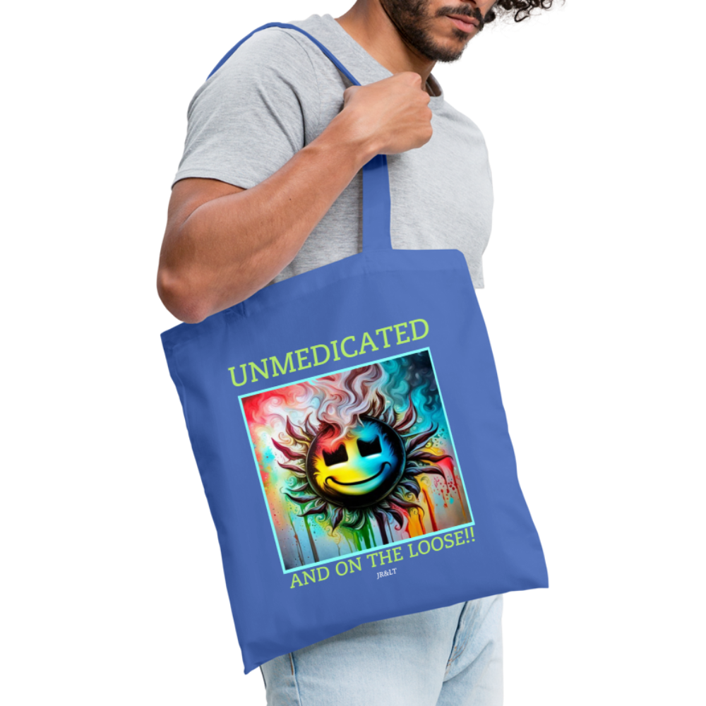 UNMEDICATED AND ON THE LOOSE!! TOTE BAG - light blue