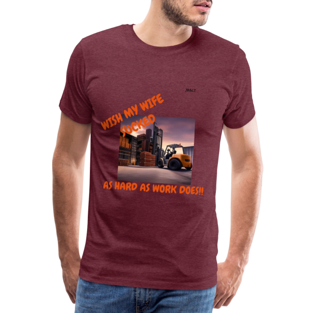 WISH MY WIFE... MENS T-SHIRT - heather burgundy