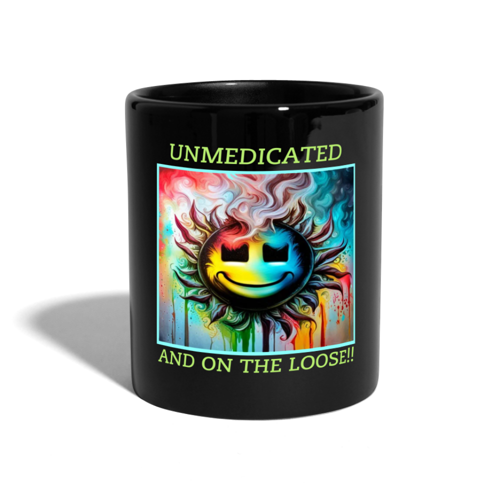 UNMEDICATED AND ON THE LOOSE!! COLOUR MUG - black