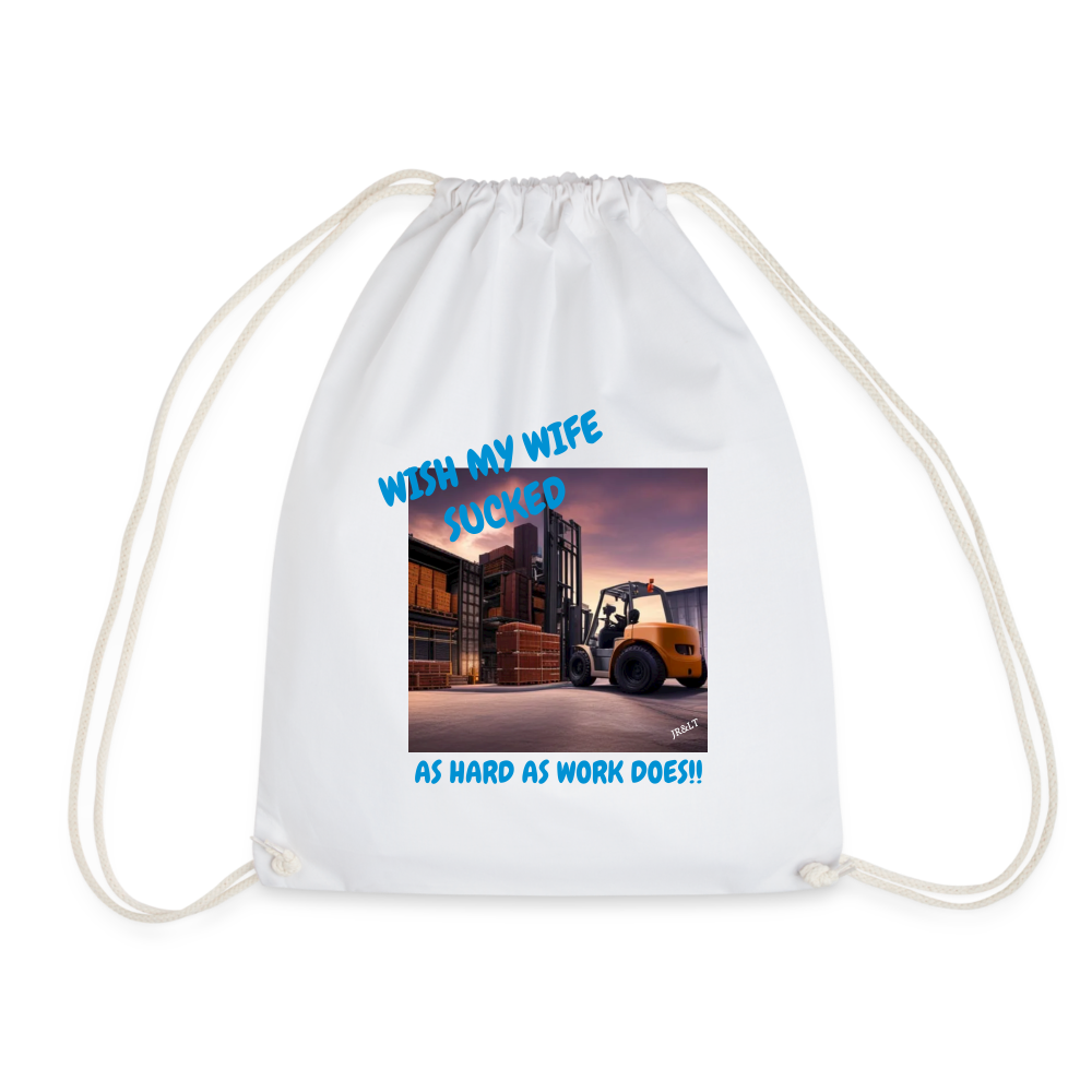 WISH MY WIFE... DRAW STRING BAG - white