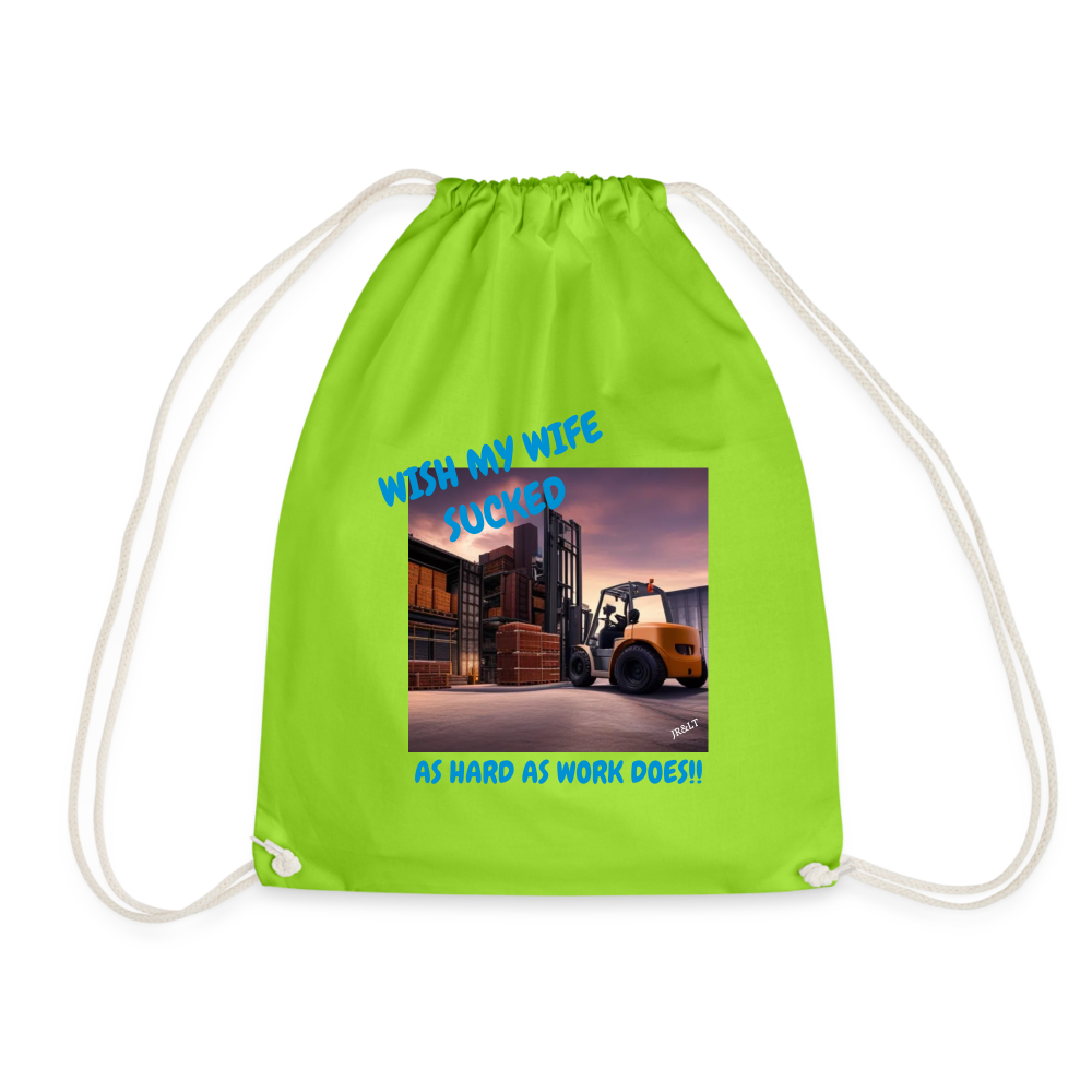 WISH MY WIFE... DRAW STRING BAG - neon green