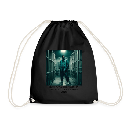 MOST POWERFUL PRISON IN THE WORLD IS OUR MIND - DRAW STRING BAG - black