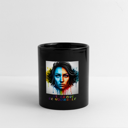 BE BRAVE BE YOURSELF!! MUG - black