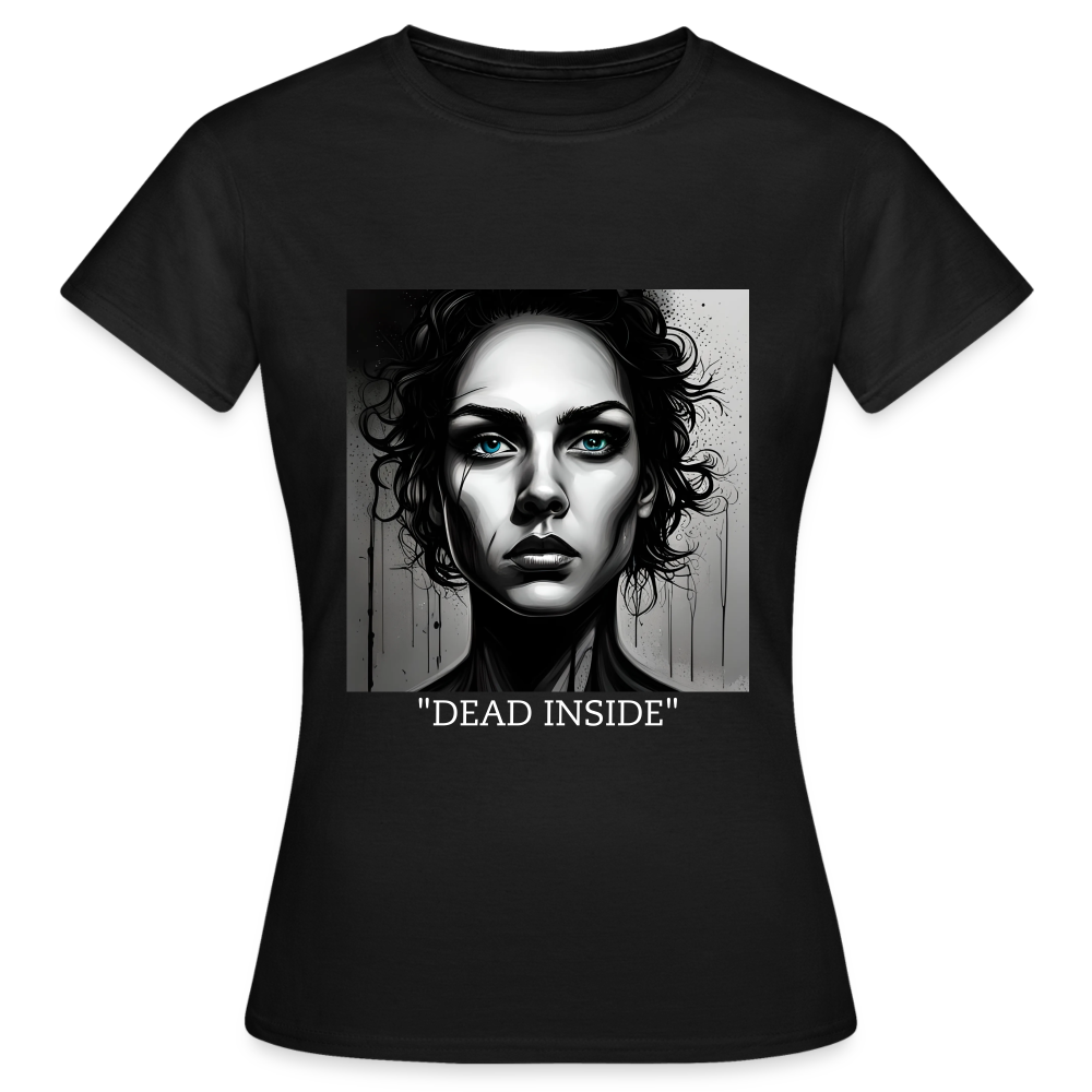 "DEAD INSIDE" WOMEN'S CLASSIC T-SHIRT - black