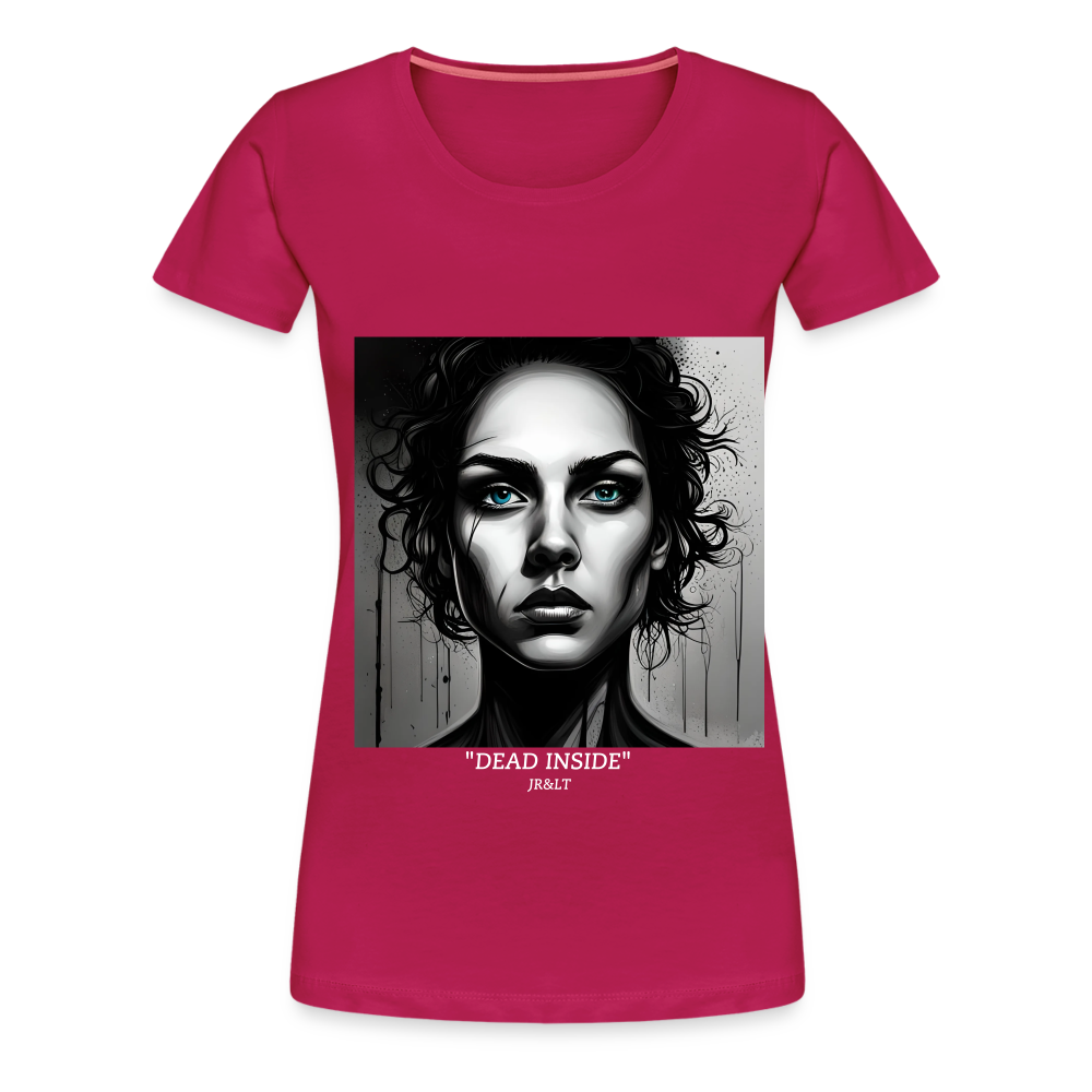 "DEAD INSIDE" WOMEN'S PREMIUM T-SHIRT - dark pink