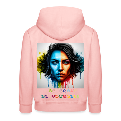 BE BRAVE BE YOURSELF - CHILDREN'S HOODIE - crystal pink